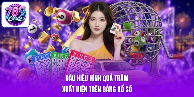 Dấu hiệu hình quả trám xuất hiện trên bảng xổ số